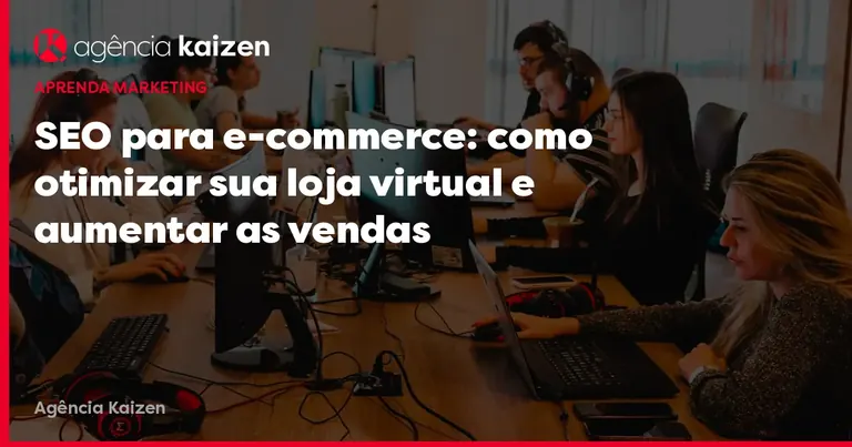 SEO para e-commerce: cómo optimizar tu tienda virtual y aumentar las ventas Imagen de portada: SEO para e-commerce: cómo optimizar tu tienda virtual y aumentar las ventas