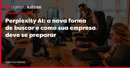 Imagem de capa do artigo: Perplexity AI: la nueva forma de buscar y cómo su empresa debe prepararse