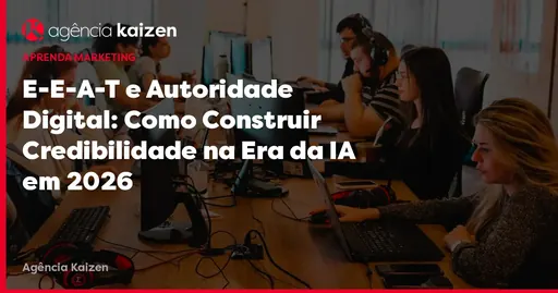 Imagem de capa do artigo: E-E-A-T y Autoridad Digital: Cómo Construir Credibilidad en la Era de la IA en 2026